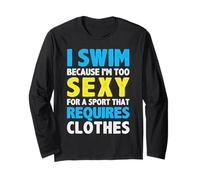 I Swim Because I'm Too Sexy For Sport That Requires Clothes Manga Larga
