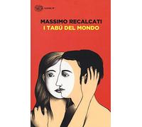 I tabù del mondo. Figure e miti del senso del limite e della sua violazione (Super ET)