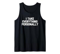 I Take Everything Personally - Novedad sarcástica Divertida Camiseta sin Mangas
