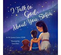 I Talk to God About You: Sofia (Personalized Name Series for Children)