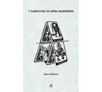 I tarocchi di Anna Karenina