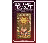 I tarocchi di Oswlad Wirth. Ediz. italiana e inglese. Con 22 Carte