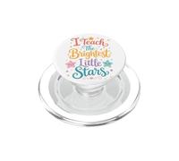 I Teach The Brightest Little Stars: Cute Text School Teacher PopSockets PopGrip para MagSafe