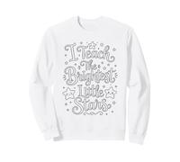 I Teach The Brightest Little Stars - School Coloring Craft Sudadera