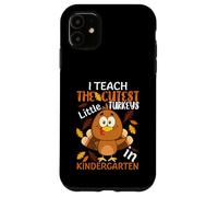 I Teach The Cutest Little Turkeys In Kindergarten Thankful Carcasa para iPhone 11