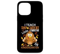 I Teach The Cutest Little Turkeys In Kindergarten Thankful Carcasa para iPhone 13 Pro MAX