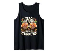 I Teach The Cutest Little Turkeys Teacher Divertido Día de Acción de Gracias Camiseta sin Mangas