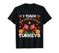 I Teach The Cutest Little Turkeys Thanksgiving Thankful Camiseta