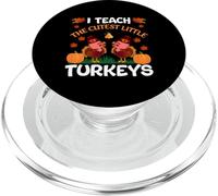 I Teach The Cutest Little Turkeys Thanksgiving Thankful PopSockets PopGrip para MagSafe