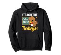 I Teach The Cutest Pre-k Turkeys Thanksgiving Thankful Sudadera con Capucha
