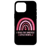I Teach The Sweetest Little Hearts Rainbow Love Carcasa para iPhone 16 Pro MAX