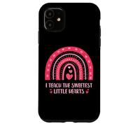 I Teach The Sweetest Little Hearts School Teacher Carcasa para iPhone 11