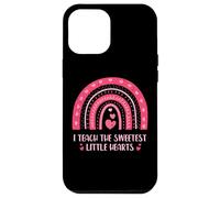 I Teach The Sweetest Little Hearts School Teacher Carcasa para iPhone 12 Pro Max