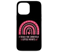 I Teach The Sweetest Little Hearts School Teacher Carcasa para iPhone 13 Pro Max