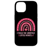 I Teach The Sweetest Little Hearts School Teacher Carcasa para iPhone 14