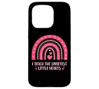 I Teach The Sweetest Little Hearts School Teacher Carcasa para iPhone 15 Pro