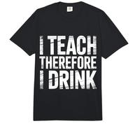 I Teach Therefore I Drink Estrés del educador docente - Comfort Colors Adult Heavyweight T-Shirt