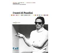 I teatri di Pasolini (I saggi)