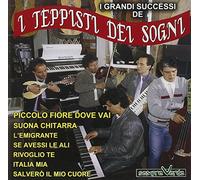 I Teppisti Dei Sogni - I Grandi Successi De..