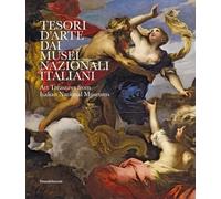 I tesori d'arte dai musei nazionali italiani. Ediz. italiana e inglese