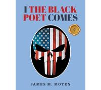 I The Black Poet Comes