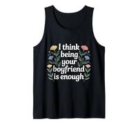 I Think Being Your Boyfriend Is Enough Pareja contenta - Camiseta sin Mangas