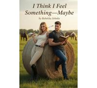 I Think I Feel Something-Maybe