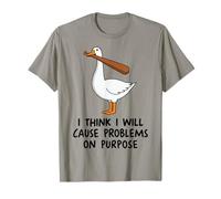 I Think I Will Cause Problems On Purpose Camiseta
