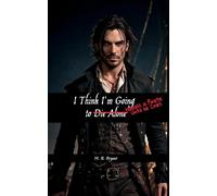 I Think I'm Going To Harass a Pirate Until He Cries: 1 (Parcae: Inferno)