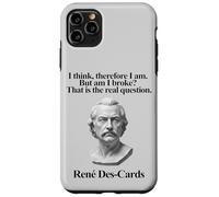 I Think Therefore I Am But Am I Broke René Des-Cards Carcasa para iPhone 11 Pro MAX