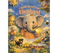 I Think There's an Elephant...