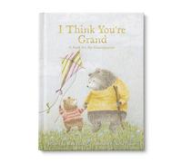 I Think You're Grand: A Book for My Grandparent