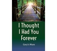 I Thought I Had You Forever