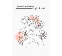 I Thought It Was Healing