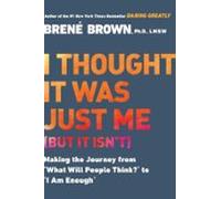I Thought It Was Just Me (but It Isnt) (ebook)