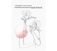 I Thought It Was Normal