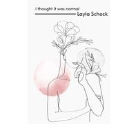 I Thought It Was Normal