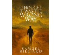 I Thought it was the Wrong Way