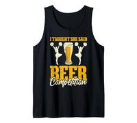 I Thought She Said Beer Competition Camiseta sin Mangas