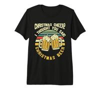 I Thought You Said Christmas Beer Funny Drinking Beer Lover Camiseta Premium