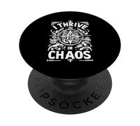 I Thrive In Chaos Desafío de mentalidad de motivación ||- PopSockets PopGrip Adhesivo