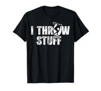 I Throw Stuff - Atleta de pista y campo de disco - Lanzadores Camiseta