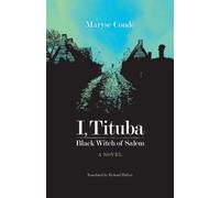 ({I, TITUBA, BLACK WITCH OF SALEM}) [{ By (author) Maryse Conde, Translated by Richard Philcox, Foreword by Angela Y Davis }] on [February, 2009]
