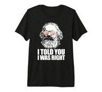 I Told You I Was Right Karl Marx Gafas de Sol Comunista Meme Camiseta Premium