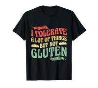 I Tolerate a Lot But Not Gluten Funny Celiac Gift Camiseta