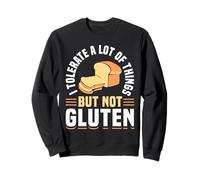 I Tolerate a Lot But Not Gluten Funny Celiac Gift Sudadera