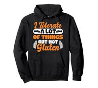 I Tolerate a Lot But Not Gluten Funny Celiac Gift Sudadera con Capucha