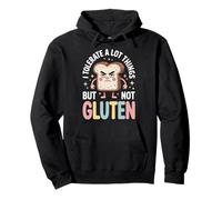 I Tolerate A Lot Of Things But Not Gluten Sudadera con Capucha