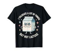 I Tolerate A Lot Of Things But Not Lactose Lácteos Camiseta