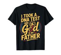 I Took A DNA Test and God Is My Father Camiseta